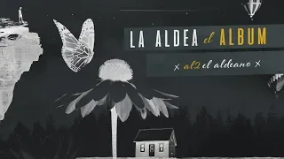 Al2 El Aldeano - La Aldea ( Album Completo )