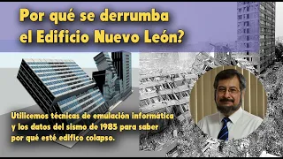 ¿Por qué se cayó el edificio Nuevo León de Tlatelolco?