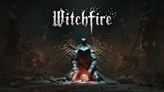 Witchfire - Stream перед сном