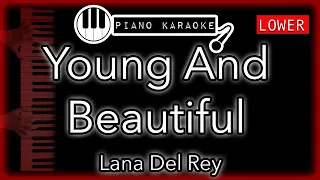 Young And Beautiful (LOWER -3) - Lana Del Rey - Piano Karaoke Instrumental