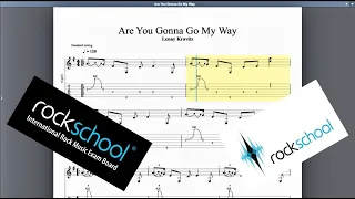 Are you Gonna Go My Way Rockschool Grade 7 Guitar