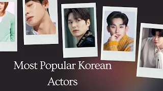 Most Popular Korean Actors 😱🤩