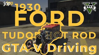 GTA 5 1930 Ford Tudor Hotrod | Steering Wheel Gameplay