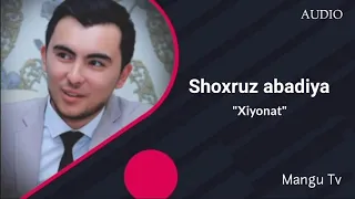 Shoxruz abadiya - Xiyonat (AUDIO)