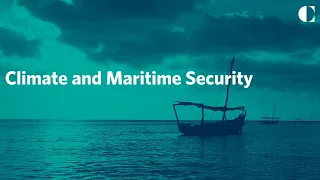 Climate and Maritime Security