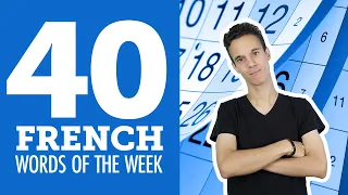 Top 40 French Words of the Week