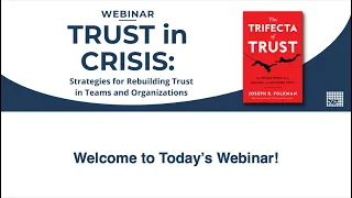 TRUST in CRISIS: Strategies for Rebuilding Trust in Teams and Organizations