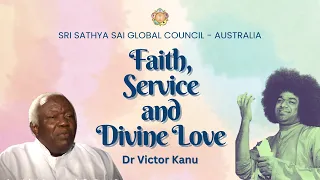 🔴 Faith, Service and Divine Love | Dr. Victor Kanu #satsang