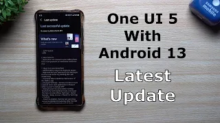 Samsung One UI 5.0 with Android 13 - Everything New On This Latest Update