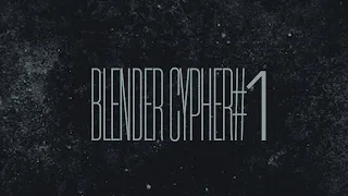 Blender_cypher #1