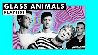 Glass Animals | Playlist