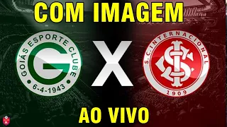 GOIÁS X INTERNACIONAL AO VIVO COM IMAGEM - DATA E HORÁRIO - BRASILEIRÃO 2023