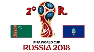 TURKMENISTAN v. GUAM - AFC 2018 FIFA World Cup - GRUPO D