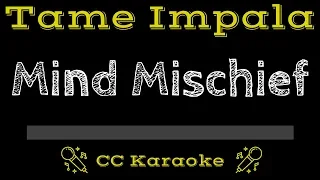 Tame Impala • Mind Mischief (CC) [Karaoke Instrumental Lyrics]