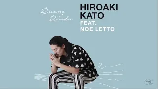 Ruang Rindu - Hiroaki Kato feat. Noe Letto Official Music Video (Calligraphy by Minoru Goto)