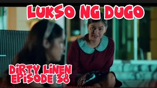 Dirty Linen Episode 38,March 16,2023 fanmade