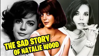 THE SAD STORY OF NATALIE WOOD: STARDOM, SCANDAL, AND A MYSTERIOUS DEMISE