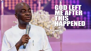 BISHOP DAVID OYEDEPO NARRATES HOW GOD'S PRESENCE LEFT HIM AFTER A WRONG MOVE