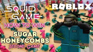 How to Win Roblox Squid Game Sugar Honeycombs (Second Game)