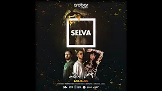 SELVA BS AS - CROBAR STUDIO - DICH BROTHERS LUVBAY - 16 JULIO 2022