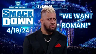 Friday Night Smackdown (4/19/24) - "WE Want Roman!"