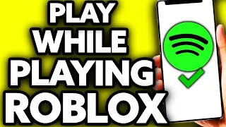 How To Play Spotify While Playing Roblox 2024