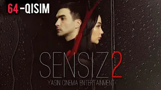 Sensiz 2mavsum (o'zbek serial) 64-qism | Сенсиз 2мавсум (ўзбек сериал) 64-қисм  #sensiz #сенсиз