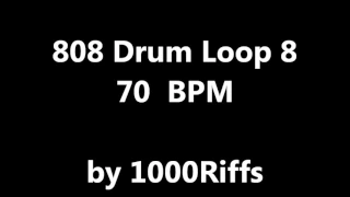 808 Drum Loop # 8 : 70 BPM - Beats Per Minute
