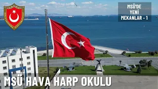 MSÜ Hava Harp Okulumuzun Yeni Binaları