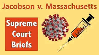 Can the Government Force You to be Vaccinated? | Jacobson v. Massachusetts