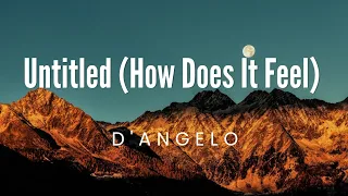 D'Angelo - Untitled (How Does It Feel) (Official Lyrics Video)