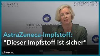 Pressekonferenz Europäische Arzneimittelagentur (EMA) zur Sicherheit des AstraZeneca-Impfstoffes