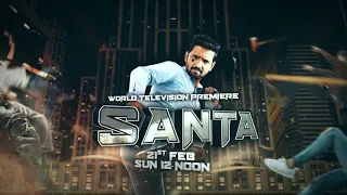 Santa | World Television Premiere | 21st Feb @12pm | Colors Cineplex