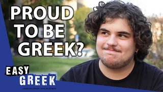 Are Greeks Proud to Be Greek? | Easy Greek 195