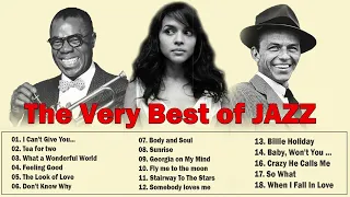 The Very Best Jazz Of All Time ~ Louis Armstrong, Frank Sinatra, Norah John, Diana Krall