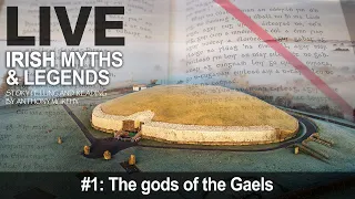 Live Myths episode 1: the Tuatha Dé Danann, Fomorians, Fir Bolgs and more