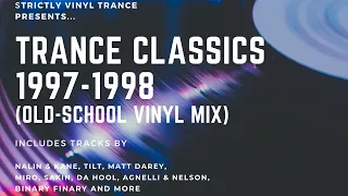 TRANCE CLASSICS 1997-1998 (Vinyl Old-School Trance Mix)