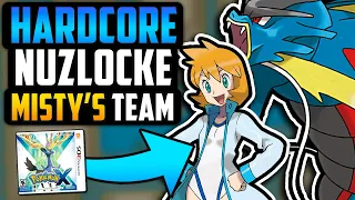 Can Misty's BEST TEAM Beat Pokémon X!? (Hardcore Nuzlocke)