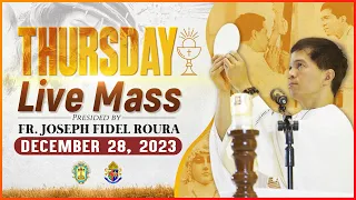 THURSDAY FILIPINO MASS TODAY LIVE || DECEMBER 28, 2023 || FR. JOSEPH FIDEL ROURA