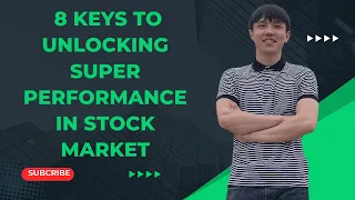 8 Keys To Unlocking Superperformance In Stock Market