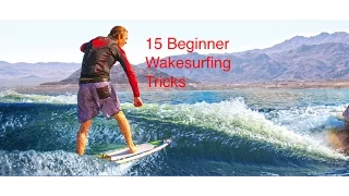 Best 15 Beginner Wakesurfing Tricks to Learn