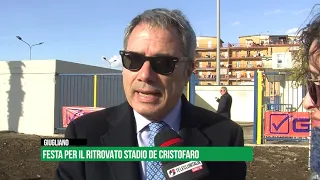 Giugliano, inaugurazione stadio De Cristofaro