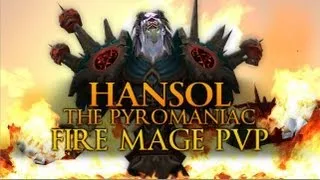 Hansol the Pyromaniac: Fire Mage PvP MoP [5.2]
