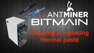 Bitmain Antminer cleaning and thermal paste replacement , ant miner z15 disassembled