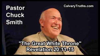 The Great White Throne, Revelation 20:11-15 - Pastor Chuck Smith - Topical Bible Study