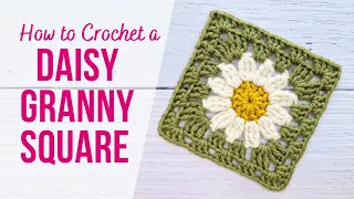 How to Crochet a Daisy Granny Square | FOR ABSOLUTE BEGINNERS