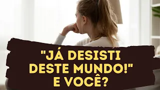 TAMBÉM ESTÁ CANSADO(A)? "Já desisti deste mundo! Quanto Falta para Jesus Voltar?" - Leandro Quadros