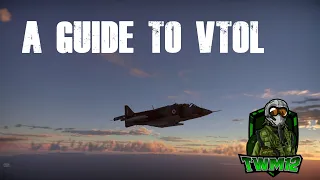Guide to VTOL (YAK & HARRIER) - War Thunder