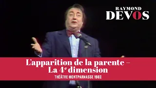 Raymond Devos – L'apparition de la parente - La 4ème dimension (Live au théâtre Montparnasse 1982)