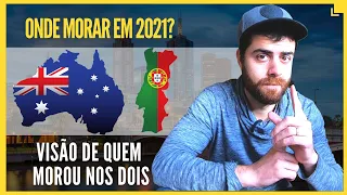 PORTUGAL ou AUSTRÁLIA? Qual o Melhor Para Morar em 2021?